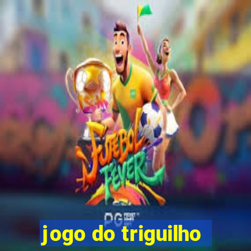 jogo do triguilho